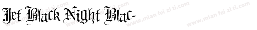 Jet Black Night Blac字体转换